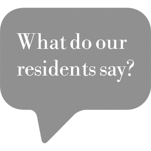 What do our Residents say?